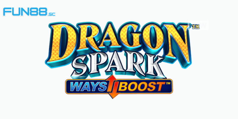 Khám Phá Vòng Quay Hũ Dragon Spark Hấp Dẫn Bậc Nhất Hiện Nay