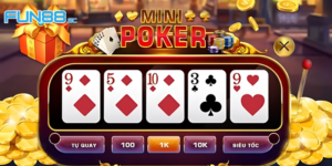 Mini Poker Cách Quay Như Thế Nào? Giải Đáp Chi Tiết Và Cơ Hội Mang Về Phần Thưởng Khủng