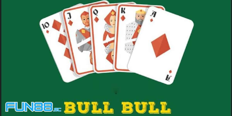 Luật chơi chi tiết của Bull Bull Fun88