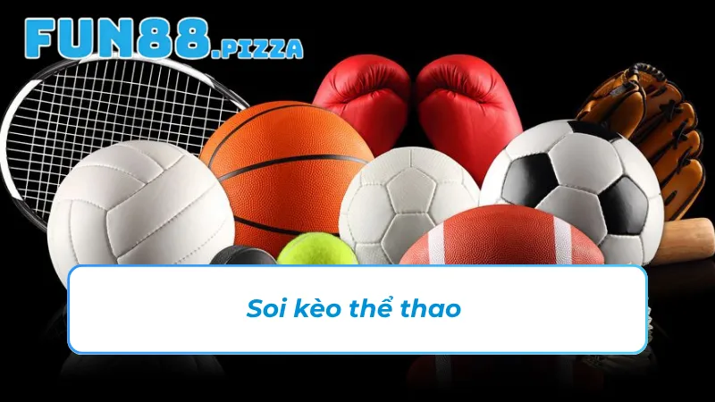 Soi kèo thể thao là một dịch vụ được nhà cái uy tín cung cấp 